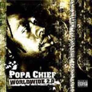 Popa Chief - Worldwide 2.0 Mp3