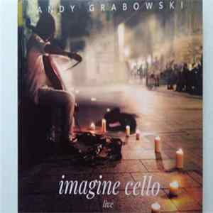 Andy Grabowski - Imagine cello live Mp3