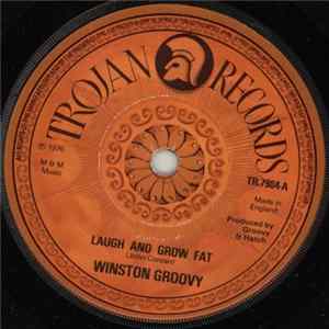 Winston Groovy - Laugh And Grow Fat Mp3