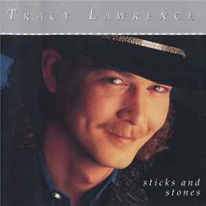 Tracy Lawrence - Sticks And Stones Mp3