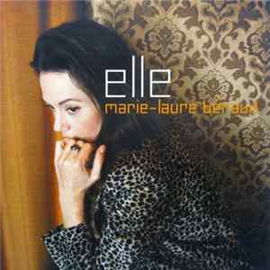 Marie-Laure Béraud - Elle Mp3