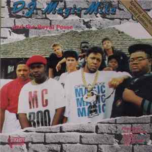 DJ Magic Mike And The Royal Posse - DJ Magic Mike And The Royal Posse Mp3