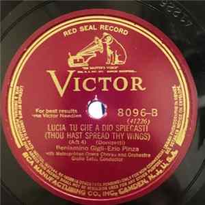 Beniamino Gigli - Ezio Pinza - Lucia - Giusto Cielo! Rispondete / Tu Che A Dio Spiegasti Mp3