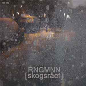 RNGMNN - Skogsrået Mp3