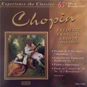 Frédéric Chopin - Experience The Classics: Frédéric François Chopin Mp3