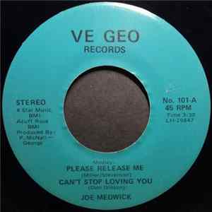 Joe Medwick - Medley (Please Release Me, Can't Stop Loving You) / If I Could've Read Your Mind Mp3