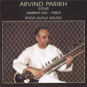 Arvind Parikh, Samiran Das - Raga Gunji Kauns Mp3