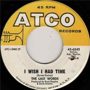 The Last Words - I Wish I Had Time Mp3