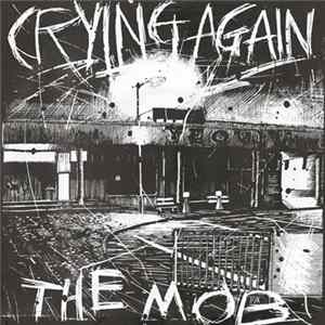 The Mob - Crying Again Mp3