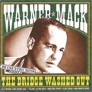 Warner Mack - The Bridge Washed Out 20 Country Hits Mp3