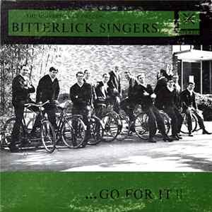 The Bitterlick Singers - ...Go For It!! Mp3