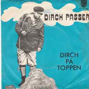 Dirch Passer - Dirch På Toppen Mp3