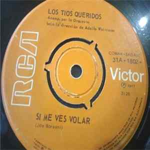Los Tios Queridos - Si Me Ves Volar Mp3