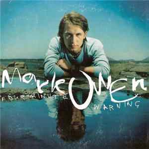 Mark Owen - Four Minute Warning Mp3