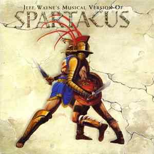Jeff Wayne - Jeff Wayne's Musical Version Of Spartacus Mp3