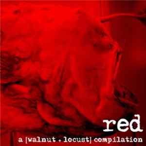 Various - Red: A [walnut + locust] Compilation Mp3