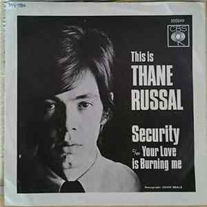 Thane Russal & Three - Security / Your Love Is Burning Me Mp3