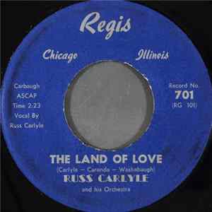 Russ Carlyle And His Orchestra - The Land Of Love Mp3