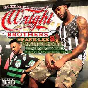 Spank Lee & Bankroll Bookie - Wright Brothers Mp3