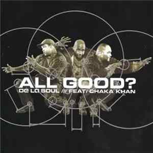 De La Soul - All Good? Mp3
