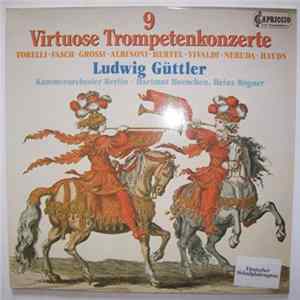 Ludwig Güttler - 9 Virtuose Trompeten Konzerte Mp3