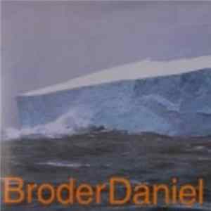 Broder Daniel - Iceage Mp3