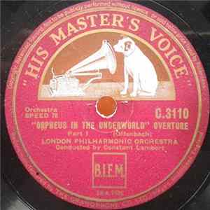 Offenbach, The London Philharmonic Orchestra Conducted By Constant Lambert - Orpheus In The Underworld Overture Mp3