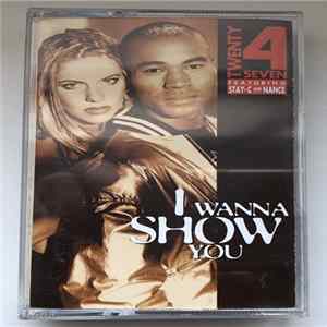 Twenty 4 Seven Featuring Stay-C And Nance - I Wanna Show You Mp3