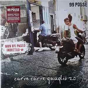 99 Posse - Curre Curre Guagliò 2.0 - Non Un Passo Indietro Mp3