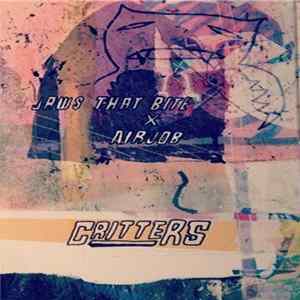 Jaws That Bite X Airjob - Critters Mp3