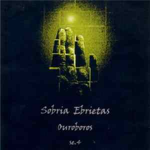 Sobria Ebrietas - Ouroboros Mp3