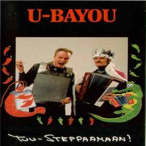 U-Bayou - Tuu-Steppaamaan! Mp3