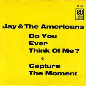 Jay & The Americans - Capture The Moment Mp3
