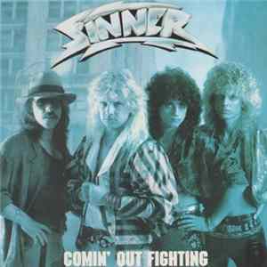 Sinner - Comin' Out Fighting Mp3