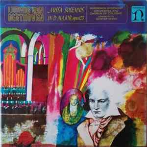 Ludwig Van Beethoven, Gürzenich Symphony Orchestra Of Cologne, Gürzenich Chorus Of Cologne Conducted By Günter Wand - Missa Solemnis In D Major, Opus 123 Mp3