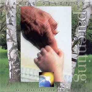 Heart's Devotions - Parenting Mp3