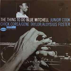 Blue Mitchell - The Thing To Do Mp3