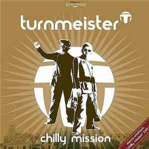 Turnmeister - Chilly Mission Mp3
