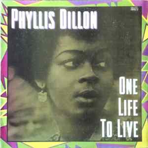 Phyllis Dillon - One Life To Live Mp3