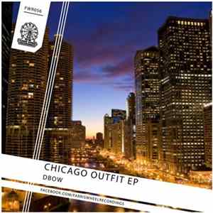 DBow - Chicago Outfit EP Mp3
