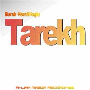 Burak Harsitlioglu - Tarekh Mp3