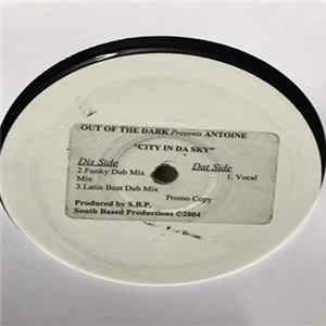 Out Of The Dark Presents Antoine - City In Da Sky Mp3