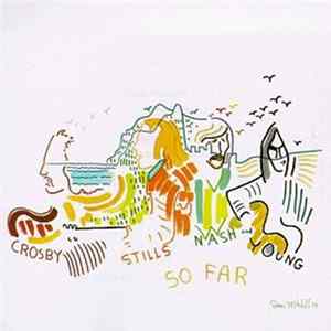 Crosby, Stills, Nash & Young - So Far Mp3