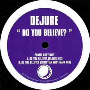Dejure - Do You Believe? Mp3