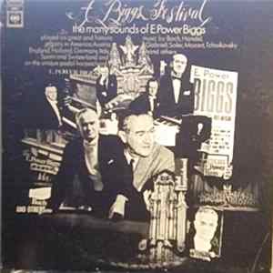 E. Power Biggs - A Biggs Festival - The Many Sounds Of E. Power Biggs Mp3