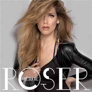 Roser - Héroe Mp3