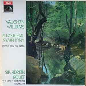 Vaughan Williams / Sir Adrian Boult, The New Philharmonia Orchestra - A Pastoral Symphony / In The Fen Country Mp3