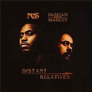 Nas & Damian "Jr. Gong" Marley - Distant Relatives Mp3