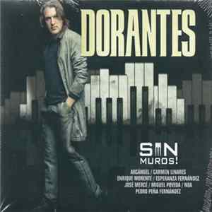 Dorantes - Sin Muros! Mp3