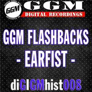 Earfist - GGM Flashbacks - Earfist Mp3